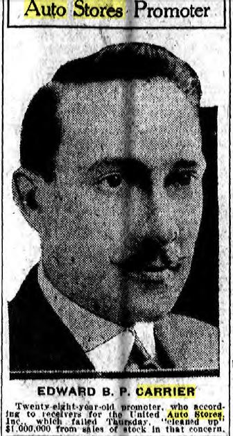 Edward P. B. "Bud" Carrier, head of Auto Stores Philadelphia Inquirer, February 25, 1922, p. 1
