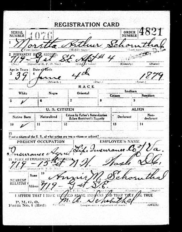 Moretta Schoenthal draft registration for World War I Registration State: District of Columbia; Registration County: Washington; Roll: 1556835; Draft Board: 05