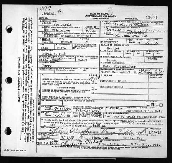 Delaware Death Records, 1855-1961," database with images, FamilySearch (https://familysearch.org/ark:/61903/1:1:KX3F-P3J : accessed 14 January 2016), Norman C Schoenthal, 15 Sep 1955; citing Wilmington, New Castle, Delaware, United States, Hall of Records, Dover; FHL microfilm .