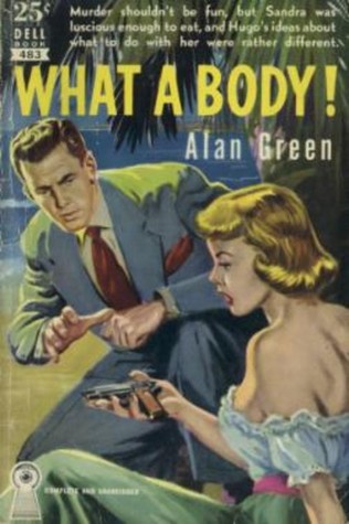 What a Body by Alan Baer Green
