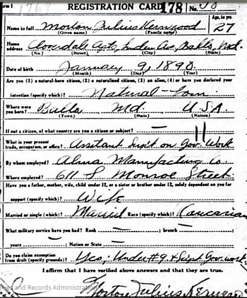 Morton Kerngood World War I draft registration Registration State: Maryland; Registration County: Baltimore (Independent City); Roll: 1684137; Draft Board: 13