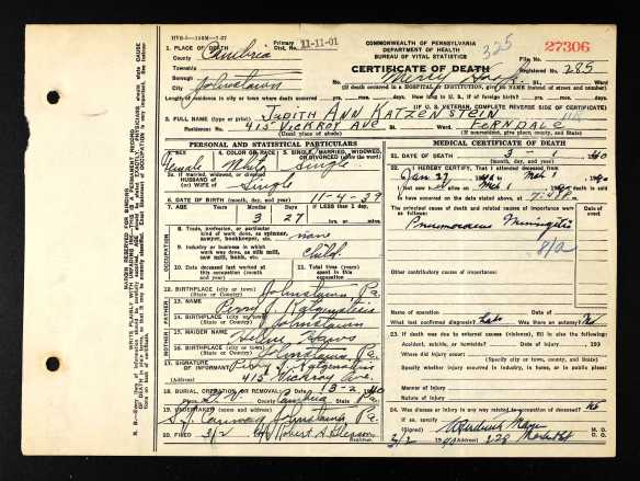 Judith Katzenstein death certificate Pennsylvania Historic and Museum Commission; Pennsylvania, USA; Certificate Number Range: 025901-028900